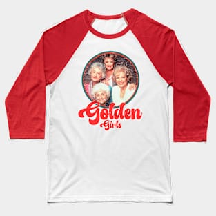 vintage stay golden girls lover quotes fan tv series Baseball T-Shirt